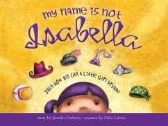 My Name Is Not Isabella (eBook, ePUB) - Fosberry, Jennifer