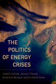 The Politics of Energy Crises (eBook, ePUB)