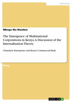 The Emergence of Multinational Corporations in Kenya. A Discussion of the Internalization Theory (eBook, ePUB) - Wa Wambui, Mbogo