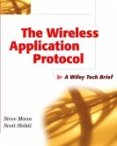 The Wireless Application Protocol (WAP) (eBook, PDF) The Wireless Application Protocol (WAP) (eBook, PDF)