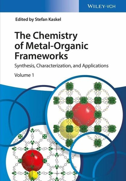 The Chemistry of Metal-Organic Frameworks (eBook, PDF) The Chemistry of Metal-Organic Frameworks (eBook, PDF)