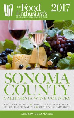 Cover Sonoma Valley - 2017 (The Food Enthusiast's Complete Restaurant Guide) (eBook, ePUB)