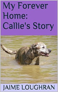 Cover A Forever Home: Callie's Story (eBook, ePUB)