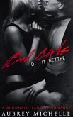 Bad Girls Do It Better (eBook, ePUB)