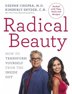 Radical Beauty (eBook, ePUB) - Chopra, Deepak; Snyder, Kimberly