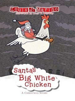 Santa's Big White Chicken - Marino, Louis J