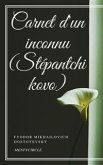 Carnet d'un inconnu (Stépantchikovo) (eBook, ePUB)