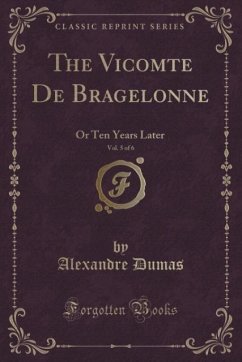The Vicomte De Bragelonne, Vol. 5 of 6