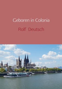 Geboren in Colonia - Deutsch, Rolf