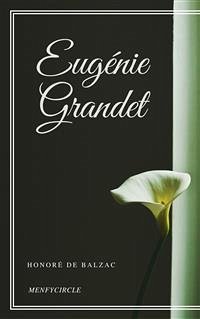 Eugénie Grandet (eBook, ePUB) - de Balzac, Honoré