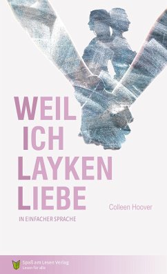 Weil ich Layken liebe / Will und Layken Bd.1 - Hoover, Colleen