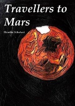 Travellers to Mars - Schuhart, Henrike