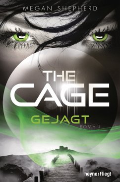 Gejagt / The Cage Bd.2 (eBook, ePUB) - Shepherd, Megan