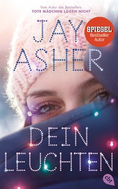 Dein Leuchten (eBook, ePUB) - Asher, Jay