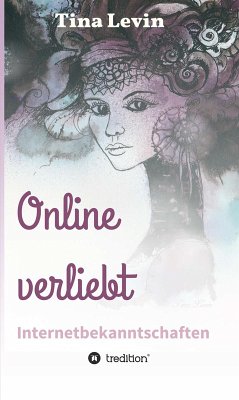 Online verliebt (eBook, ePUB) - Levin, Tina