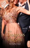 Ein heißer Deal / Shadows of Love Bd.38 (eBook, ePUB)