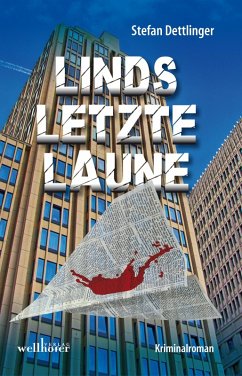 Linds letzte Laune: Kriminalroman (eBook, ePUB) - Dettlinger, Stefan