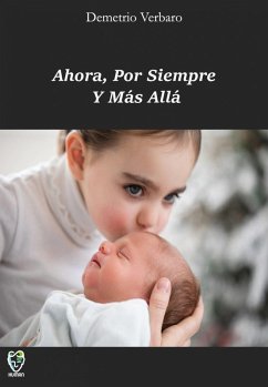 Cover Ahora, Por Siempre Y Mas Alla (eBook, ePUB)