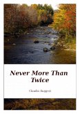 Never More Than Twice (eBook, ePUB) Never More Than Twice (eBook, ePUB)