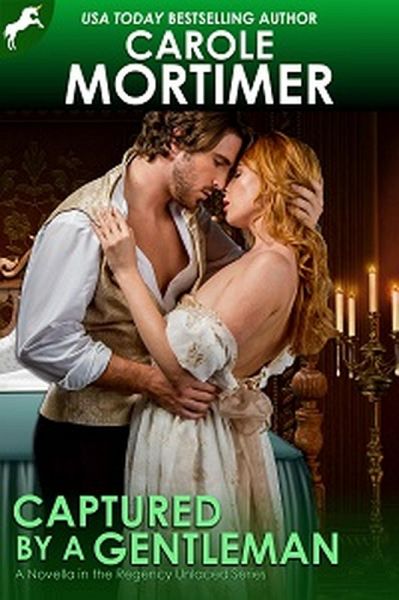 Captured by a Gentleman (Regency Unlaced 6) (eBook, ePUB) Captured by a Gentleman (Regency Unlaced 6) (eBook, ePUB)