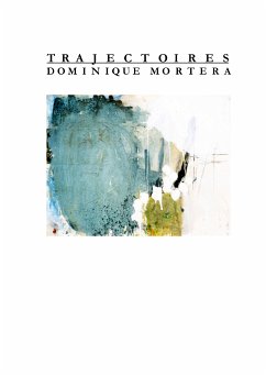 Trajectoires (eBook, ePUB) - Mortera, Dominique