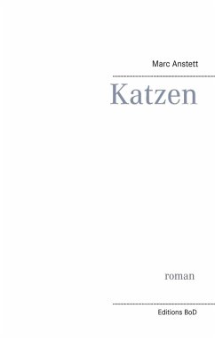 Katzen (eBook, ePUB) - Anstett, Marc