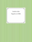 Regards sur la Bible (eBook, ePUB) Regards sur la Bible (eBook, ePUB)