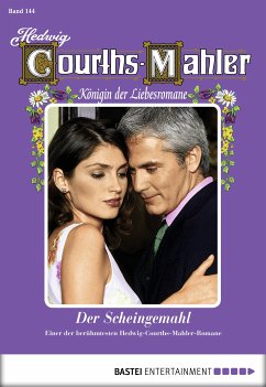 Der Scheingemahl / Hedwig Courths-Mahler Bd.144 (eBook, ePUB) - Courths-Mahler, Hedwig