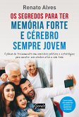 Os segredos para ter memória forte e cérebro sempre jovem (eBook, ePUB)