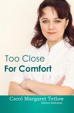 Too Close For Comfort (eBook, ePUB)