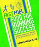 Fast Fuel: Food for Running Success (eBook, ePUB)