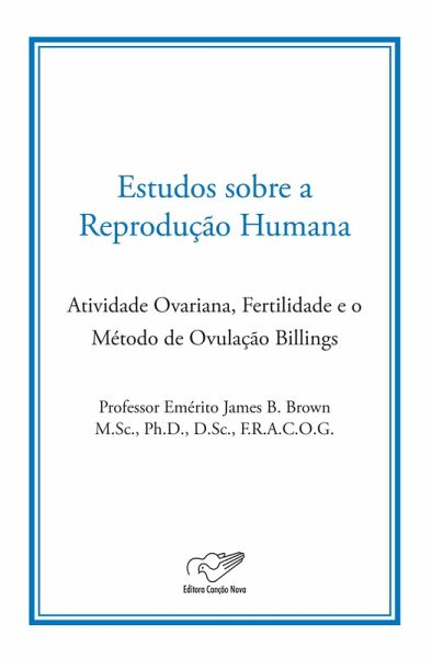 Estudo sobre a Reprodução Humana (eBook, ePUB)