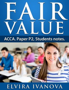 Cover Fair Value. ACCA. Paper P2. Students notes. (ACCA studies) (eBook, ePUB)