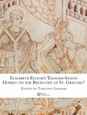 Elizabeth Elstob's &quote;English-Saxon Homily on the Birth-day of St. Gregory&quote; (eBook, ePUB)