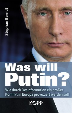 Was will Putin? (eBook, ePUB) - Berndt, Stephan