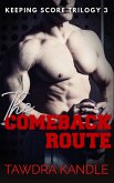 The Comeback Route (Keeping Score, #3) (eBook, ePUB)