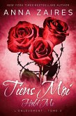 Hold Me - Tiens Moi: L'Enlèvement t. 3 (eBook, ePUB)