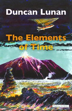 The Elements of Time (eBook, ePUB) - Lunan, Duncan