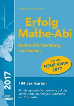 Erfolg im Mathe-Abi 2017 Lernkarten Baden-Württemberg - Gruber, Helmut; Neumann, Robert