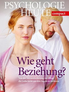 Cover Psychologie Heute Compact 46: Wie geht Beziehung? (eBook, PDF)