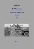 Drei Musketiere -Eine verlorene Jugend im Krieg, Band 5 (eBook, ePUB)