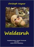 Waldesruh (eBook, ePUB)