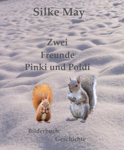 Zwei Freunde Pinki und Poldi (eBook, ePUB) - May, Silke