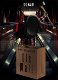 Die Mall (eBook, ePUB)