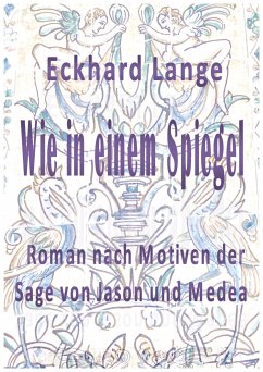 Wie in einem Spiegel (eBook, ePUB) - Lange, Eckhard