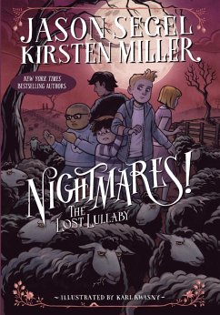 Nightmares! The Lost Lullaby (eBook, ePUB) - Segel, Jason; Miller, Kirsten