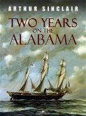 Two Years on the Alabama (eBook, ePUB)