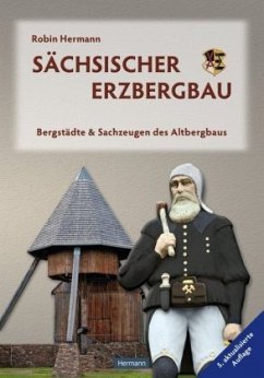Sächsischer Erzbergbau - Hermann, Robin