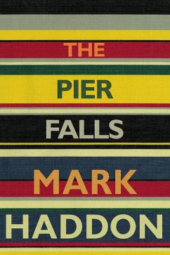 The Pier Falls - Haddon, Mark