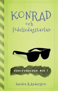 Konrad och födelsedagstavlan - Andersson, Sandra R